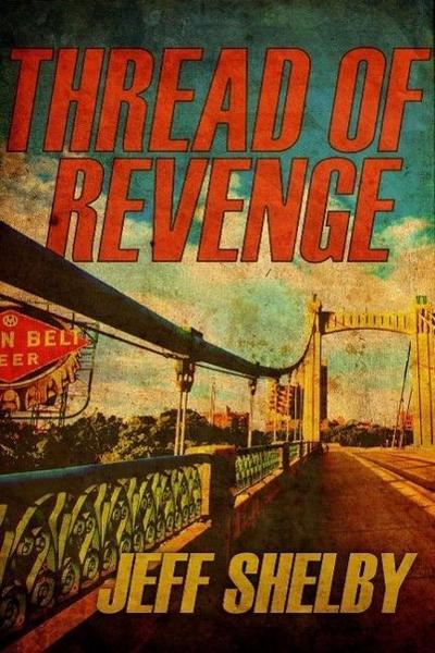 Thread of Revenge (The Joe Tyler Series, #6)