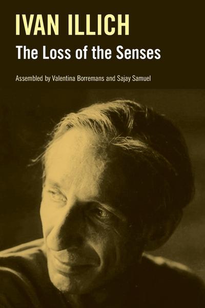 The Loss of the Senses