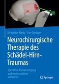 Neurochirurgische Therapie des Schädel-Hirn-Trauma