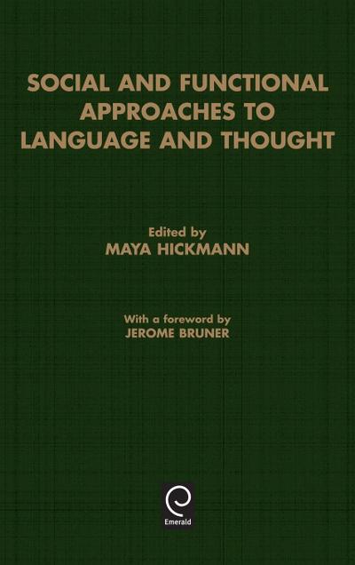 Social and Functional Approaches to Language and Thought