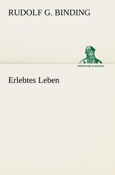 Erlebtes Leben