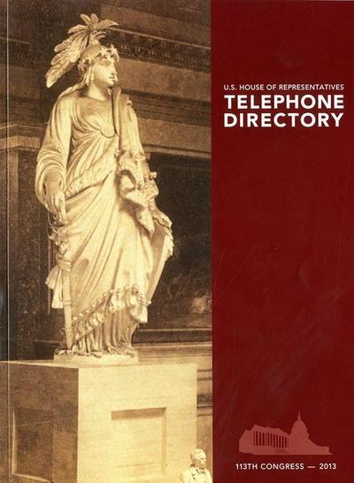 House of Representatives Telephone Directory: 2013