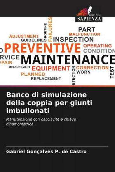 Banco di simulazione della coppia per giunti imbullonati