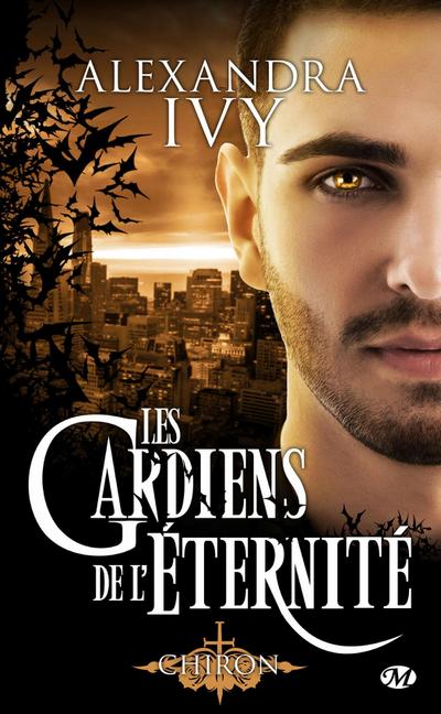Les Gardiens de l’éternité, T13 : Chiron