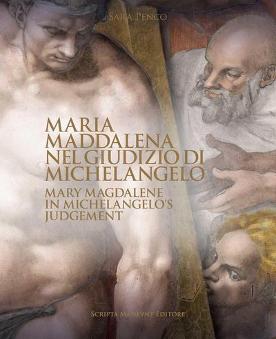 Mary Magdalene in Michelangelo’s Judgement