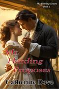 Mr Harding Proposes (The Rowland Sisters Trilogy, #1)