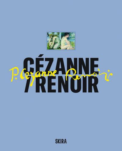 Cézanne/Renoir