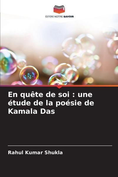En quête de soi : une étude de la poésie de Kamala Das