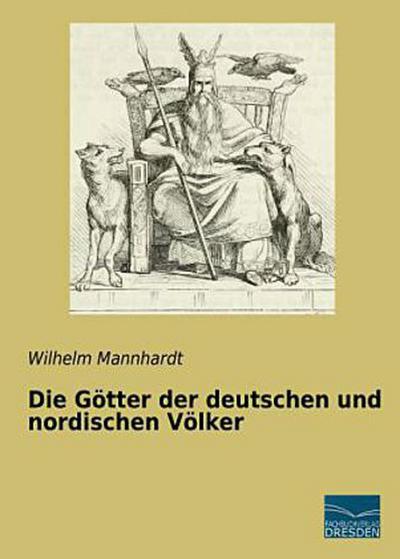 Die Götter der deutschen und nordischen Völker