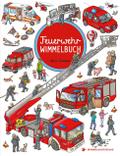 Feuerwehr Wimmelbuch - Das große Bilderbuch ab 2 Jahre
