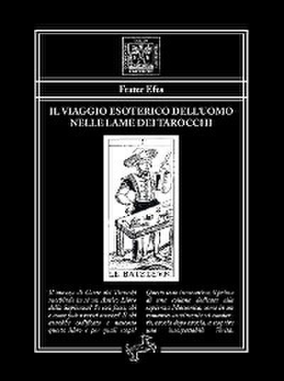 Il viaggio esoterico dell’uomo nelle lame dei Tarocchi