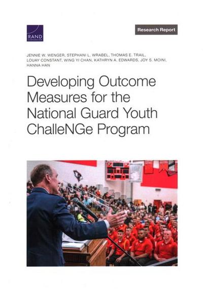 Developing Outcome Measures for the National Guard Youth ChalleNGe Program