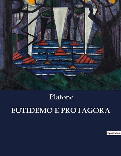 EUTIDEMO E PROTAGORA