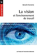 La vision et l`environnement de travail - Benoit Frenette