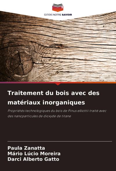 Traitement du bois avec des matériaux inorganiques