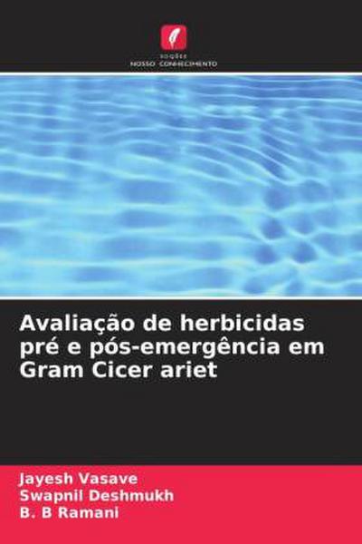 Avaliação de herbicidas pré e pós-emergência em Gram Cicer ariet