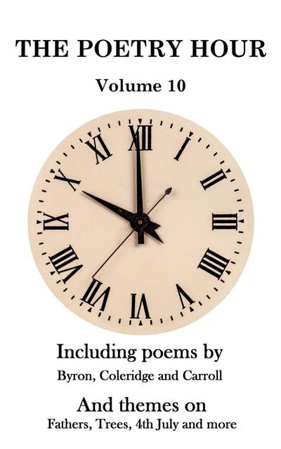 The Poetry Hour - Volume 10