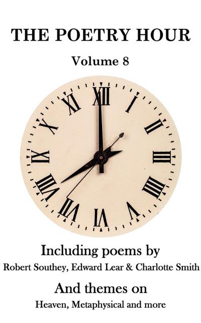 The Poetry Hour - Volume 8