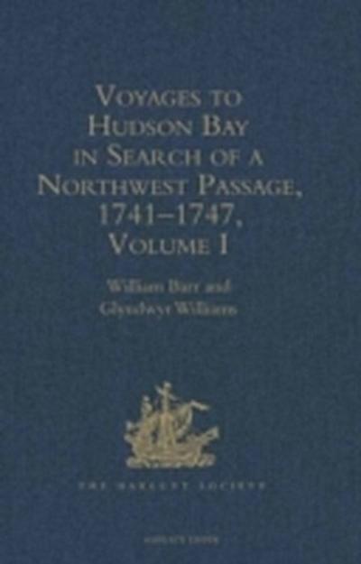 Voyages to Hudson Bay in Search of a Northwest Passage, 1741-1747