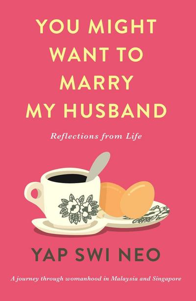 You Might Want to Marry My Husband