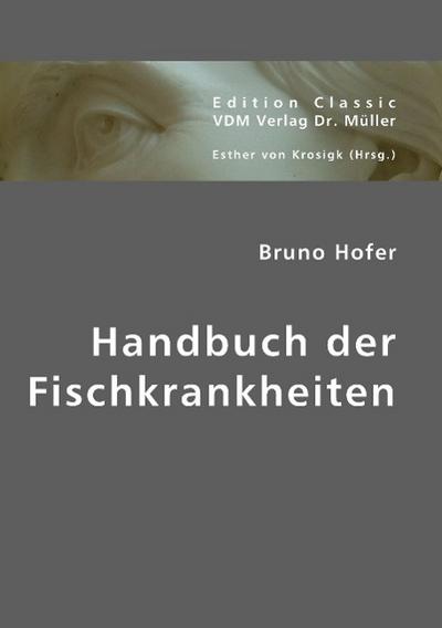 Handbuch der Fischkrankheiten
