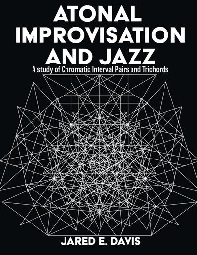 ATONAL IMPROVISATION AND JAZZ
