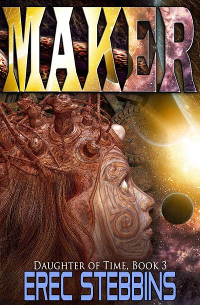 Maker (Daughter of Time, #3)