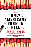 Only Americans Burn in Hell