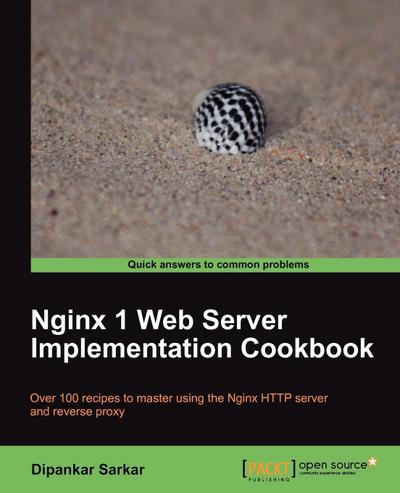 Nginx 1 Web Server Implementation Cookbook (English Edition) - Dipankar Sarkar