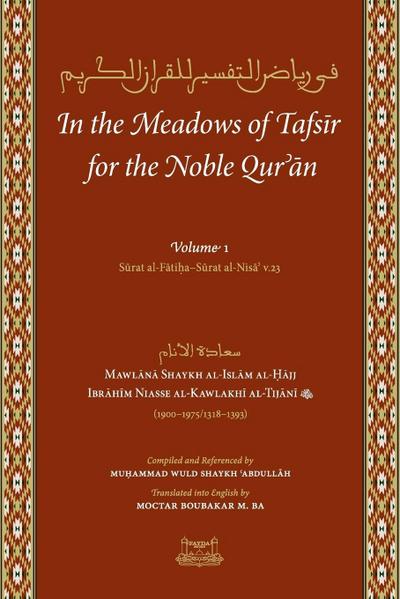 In the Meadows of Tafsir for the Noble Quran