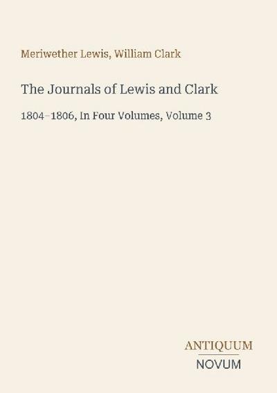 The Journals of Lewis and Clark
