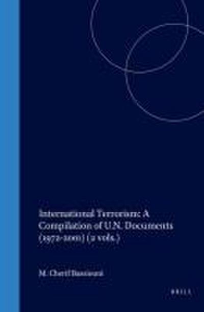 International Terrorism: A Compilation of U.N. Documents (1972-2001) (2 Vols.)