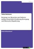 Beratung von Menschen mit Diabetes mellitus hinsic