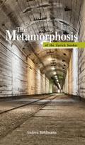 The Metamorphosis of the Zurich bunker