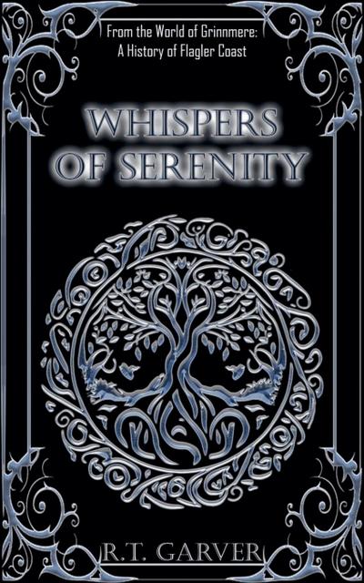 Garver, R: Whispers of Serenity