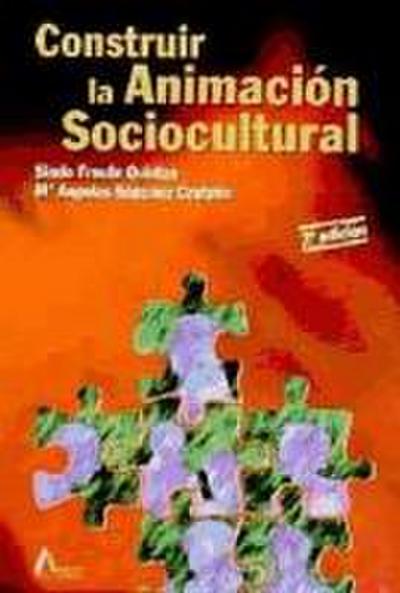 Froufe Quintas, S: Construir la animación sociocultural