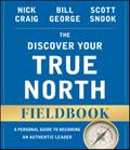 The Discover Your True North Fieldbook