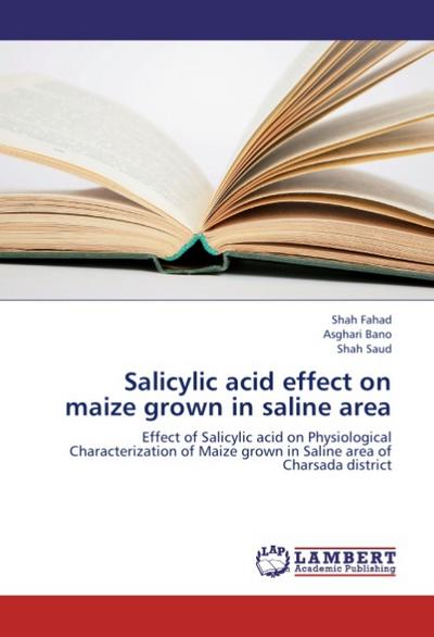 Salicylic acid effect on maize grown in saline area
