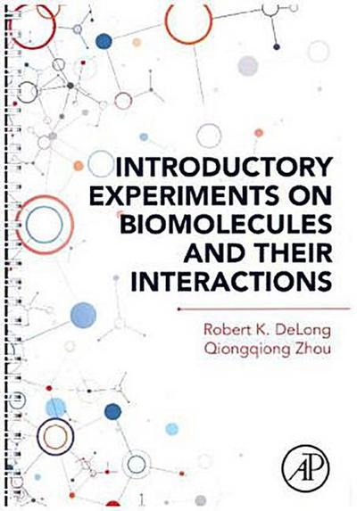 Introductory Experiments on Biomolecules and Their Interactions