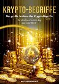 Krypto-Begriffe. Das große Lexikon aller Krypto-Be