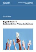 Buyer Behavior in Customer-Driven Pricing Mechanis