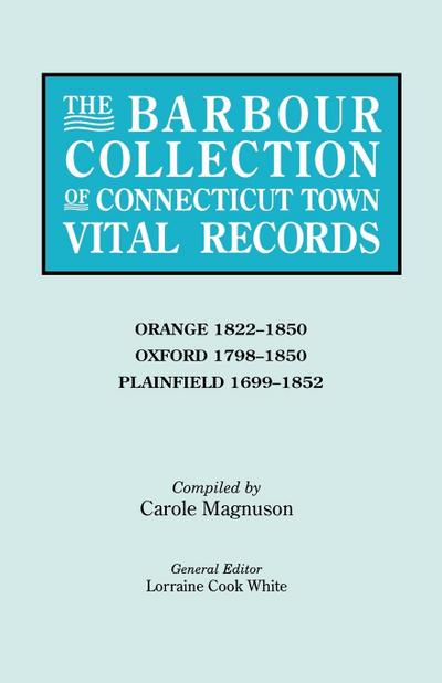 Barbour Collection of Connecticut Town Vital Records. Volume 33