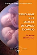 Testimonianze sulla sindrome del gemello scomparso
