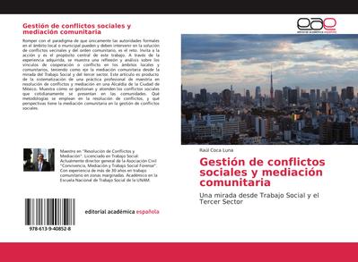 Gestión de conflictos sociales y mediación comunitaria
