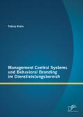 Management Control Systems und Behavioral Branding