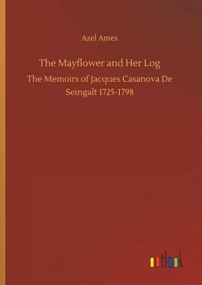 The Mayflower and Her Log