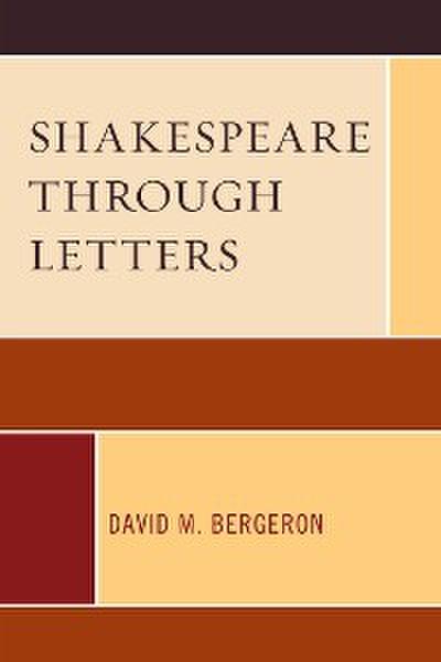 Shakespeare through Letters