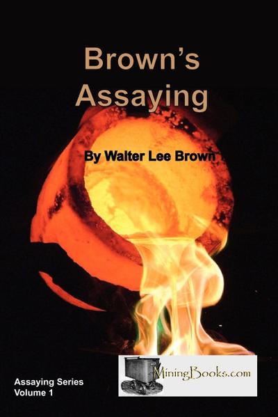 Brown’s Assaying