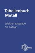 Jubiläumsausgabe Tabellenbuch Metall ohne Formelsammlung