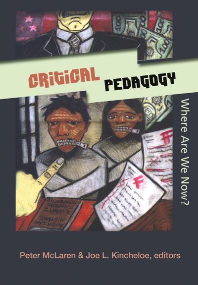 Critical Pedagogy: Where Are We Now?